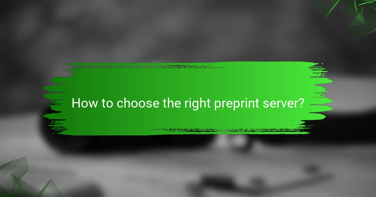 How to choose the right preprint server?