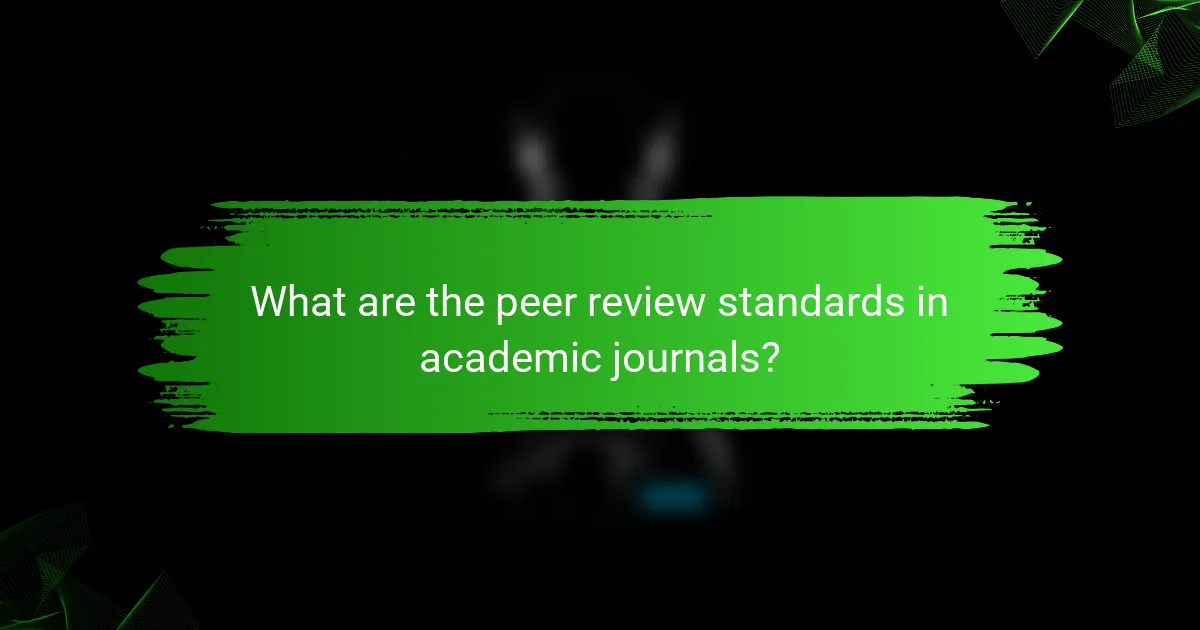 What are the peer review standards in academic journals?